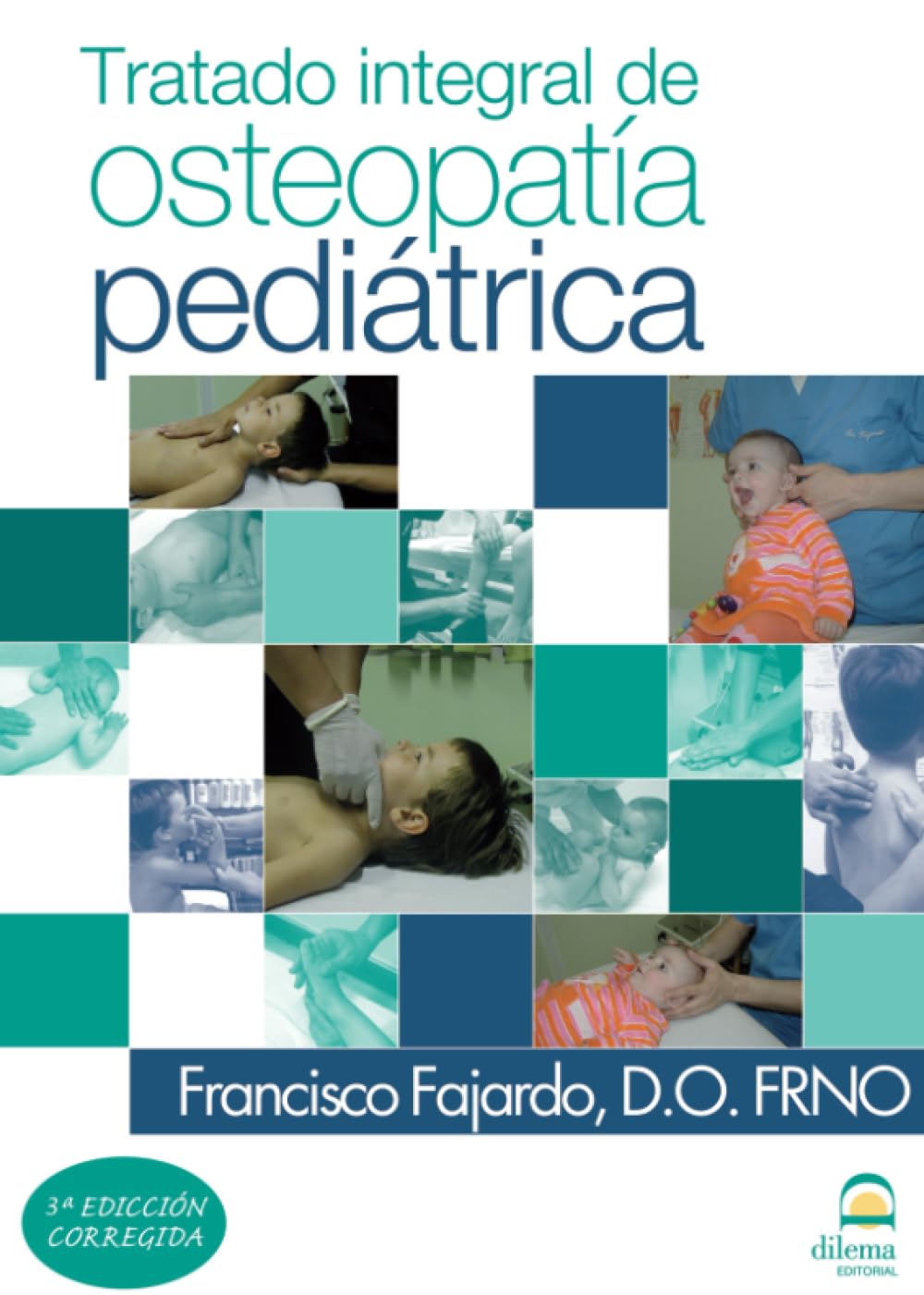 Tratado integral de osteopatía pediátrica